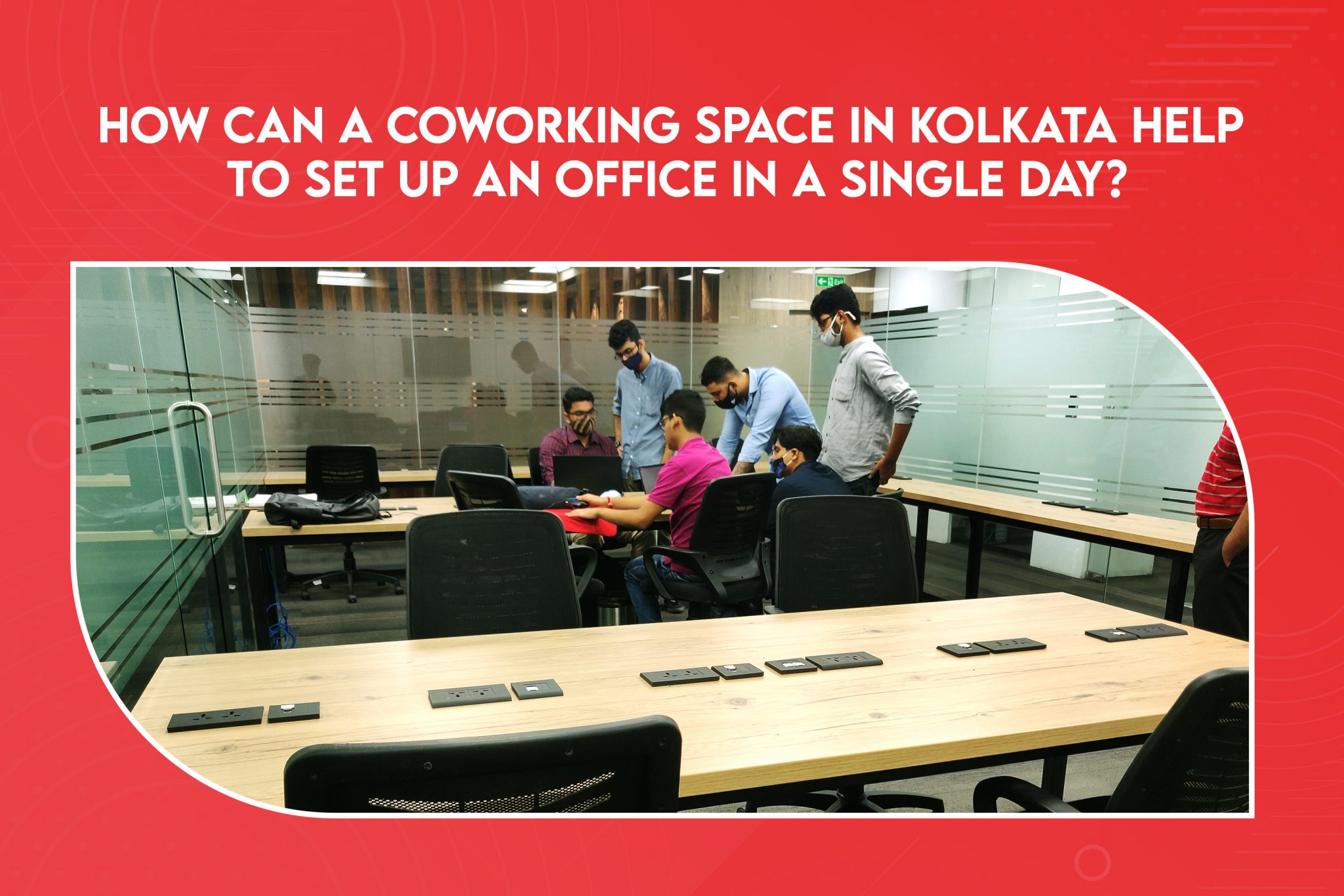 Coworking Space in Kolkata